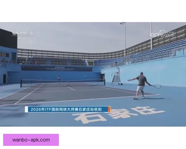 2026年ITF国际网球大师赛石家庄站精彩开赛盛况引关注